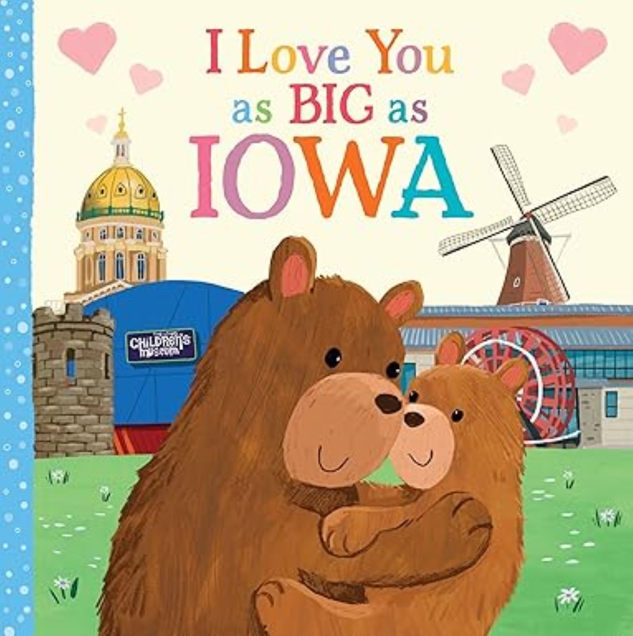 I Love You as Big as Iowa