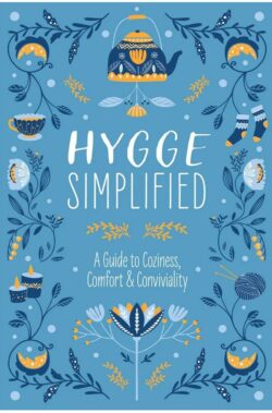 Hygge Simplified: A Guide to Scandinavian Coziness