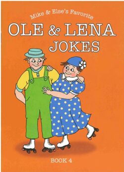 Mike & Else's Favorite Ole & Lena Jokes, Book 4