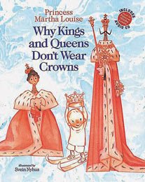 Why Kings and Queens Don't Wear Crowns