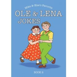 Mike & Else's Favorite Ole & Lena Jokes, Book 2